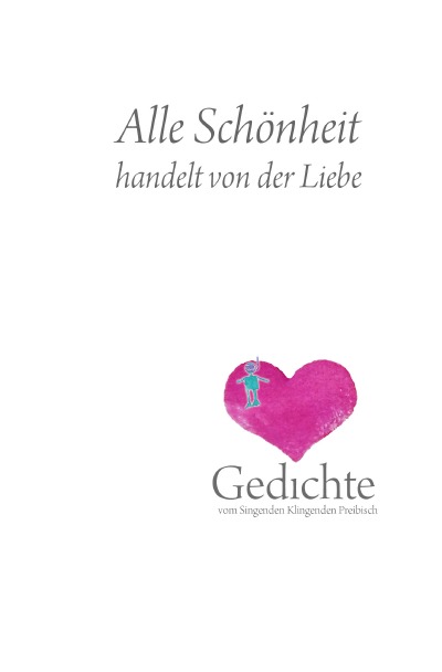 'Cover von Alle Schönheit handelt von der Liebe'-Cover