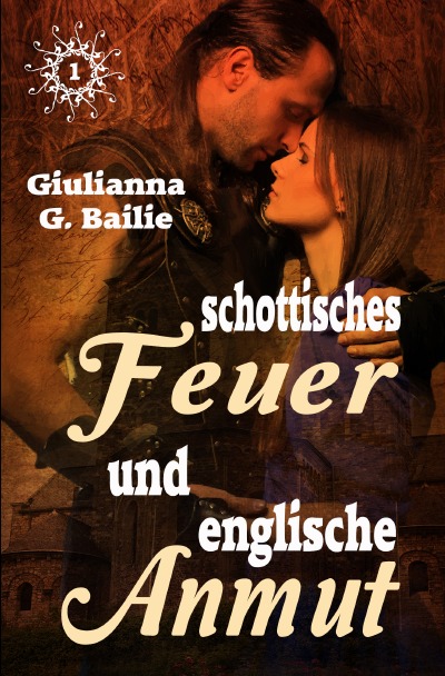 'Cover von Schottisches Feuer und englische Anmut – Band 1'-Cover