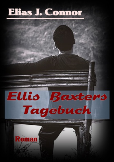 'Cover von Ellis Baxters Tagebuch'-Cover