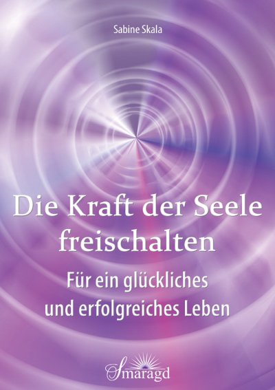 'Cover von Die Kraft der Seele freischalten'-Cover