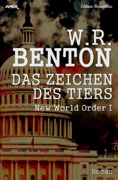 'Cover von DAS ZEICHEN DES TIERS – NEW WORLD ORDER I'-Cover