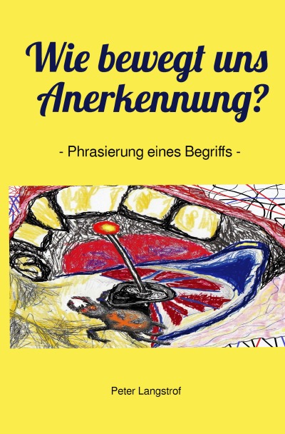 'Cover von Wie bewegt uns Anerkennung?'-Cover