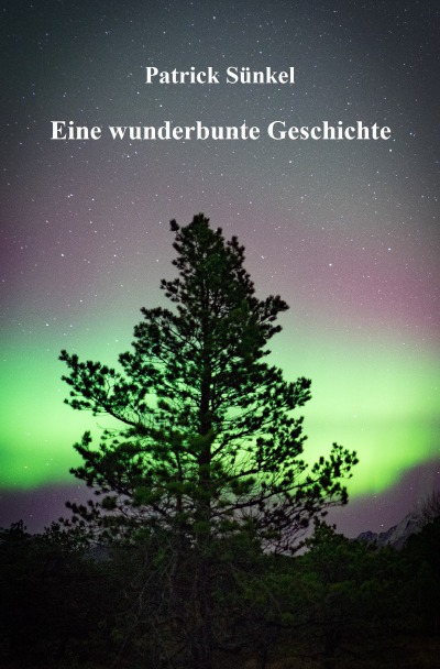 'Cover von Eine wunderbunte Geschichte'-Cover