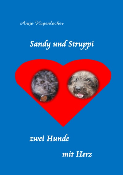 'Cover von Sandy und Struppi – zwei Hunde mit Herz'-Cover