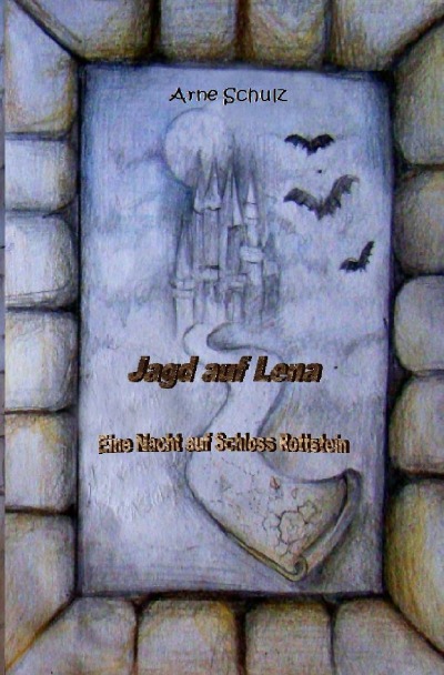 'Cover von Jagd auf Lena -Eine Nacht auf Schloss Rottstein'-Cover