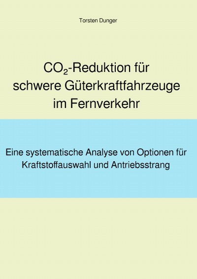 'Cover von CO2-Reduktion für schwere Güterkraftfahrzeuge im Fernverkehr'-Cover