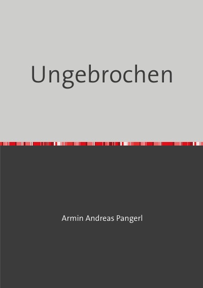 'Cover von Ungebrochen'-Cover