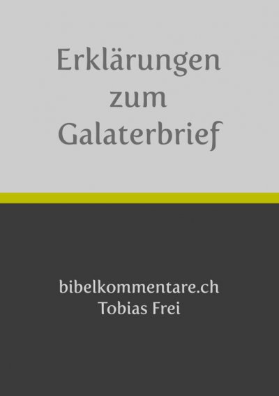 'Cover von Tobias Frei – Erklärungen zum Galaterbrief'-Cover