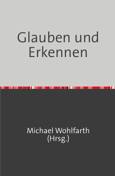 'Cover von Glauben und Erkennen'-Cover