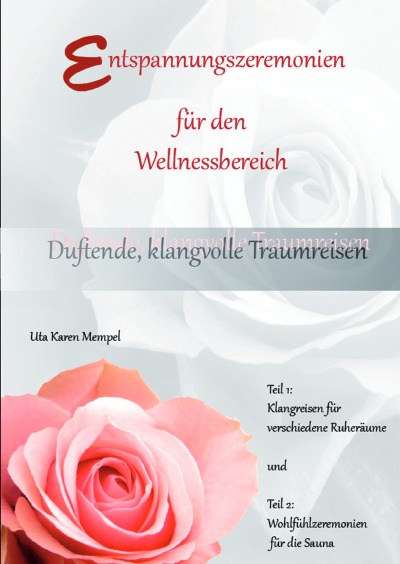 'Cover von Entspannungszeremonien für den Wellnessbereich Teil 1 und Teil 2'-Cover