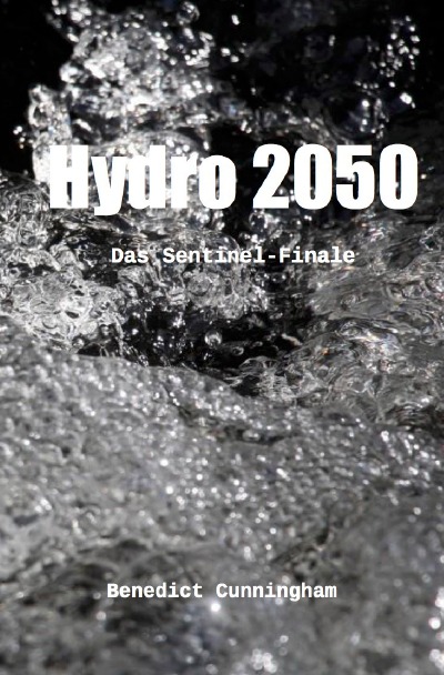 'Cover von Hydro 2050 – Das Sentinel-Finale'-Cover