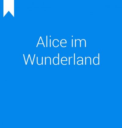 'Cover von Alice Abenteuer im Wunderland'-Cover