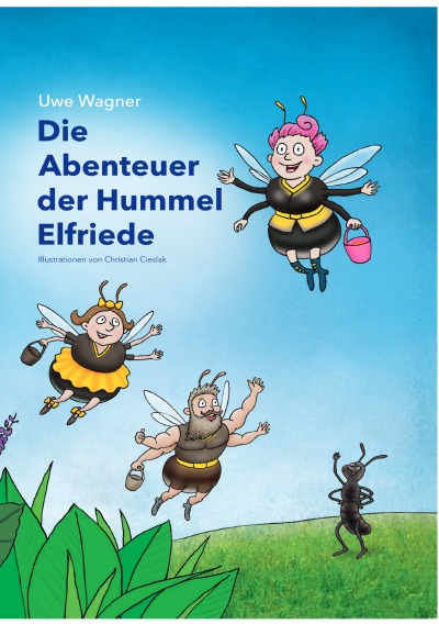 'Cover von Die Abenteuer der Hummel Elfriede'-Cover