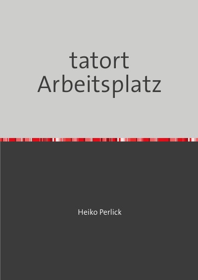 'Cover von Tatort Arbeitsplatz'-Cover