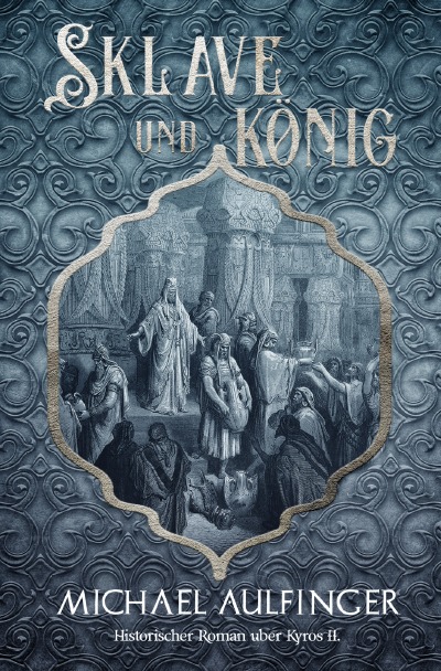 Sklave Und König Von Michael Aulfinger - Buch - Epubli