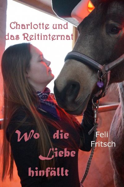 'Cover von Charlotte und das Reitinternat – Wo die Liebe hinfällt'-Cover