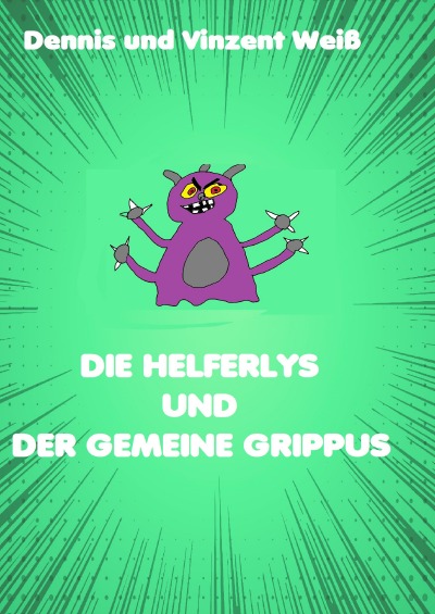 'Cover von Die Helferlys und der gemeine Grippus'-Cover