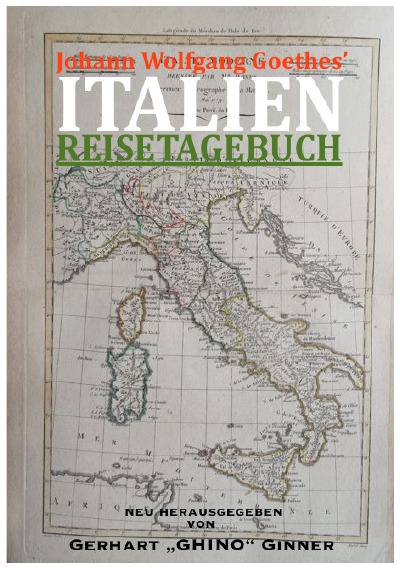 'Cover von Johann Wolfgang Goethes‘ ITALIENREISETAGEBUCH'-Cover