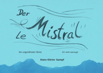 'Cover von Der Mistral – Le Mistral'-Cover