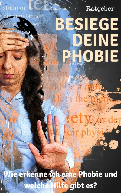 'Cover von Besiege deine Phobie – Ratgeber'-Cover