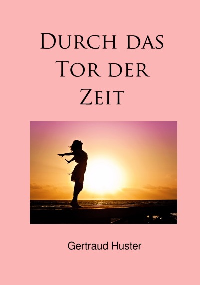 'Cover von Durch das Tor der Zeit'-Cover