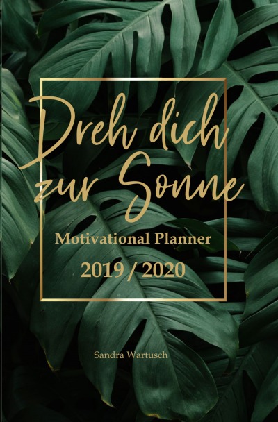 'Cover von Motivational Planner 2019 / 2020 – Softcoverversion'-Cover