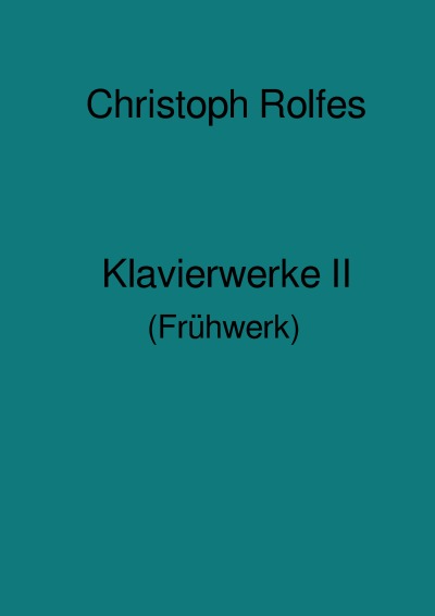 'Cover von Klavierwerke II'-Cover