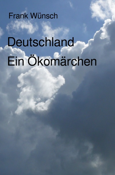 'Cover von Deutschland. Ein Ökomärchen'-Cover