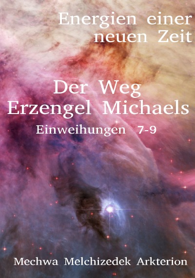 'Cover von Der Weg Erzengel Michaels 7-9'-Cover