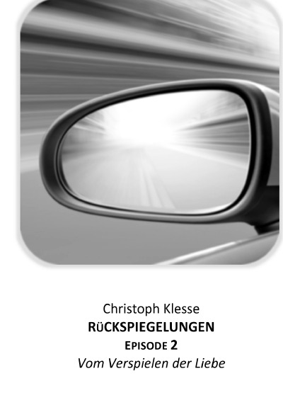 'Cover von Rückspiegelungen Episode 2'-Cover