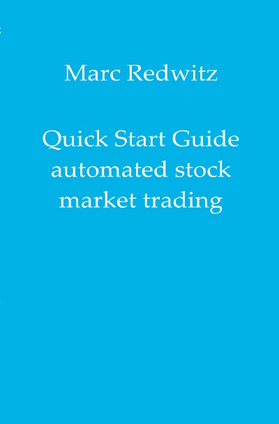 'Cover von Quick Start Guide automated stock market trading'-Cover