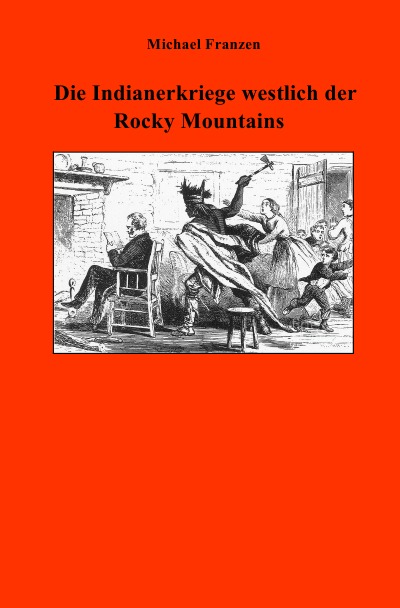 'Cover von Die Indianerkriege westlich der Rocky Mountains'-Cover