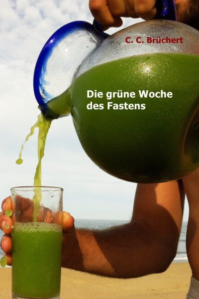 'Cover von Die grüne Woche des Fastens'-Cover