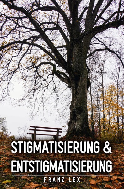 'Cover von Stigmatisierung und Entstigmatisierung'-Cover