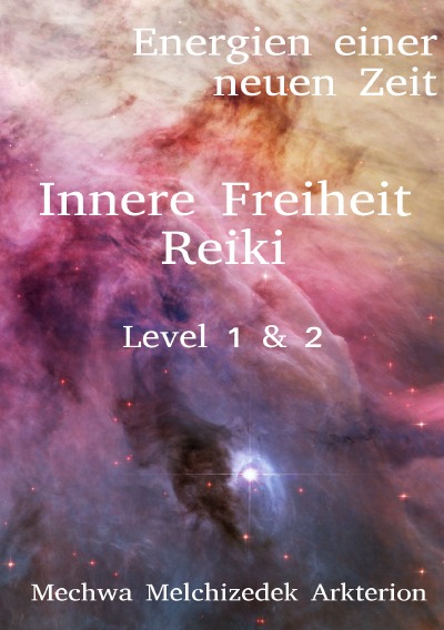 'Cover von Innere Freiheit Reiki Level 1 & 2'-Cover