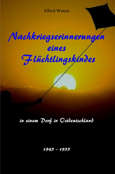 'Cover von Nachkriegserinnerungen eines Flüchtlingskindes'-Cover