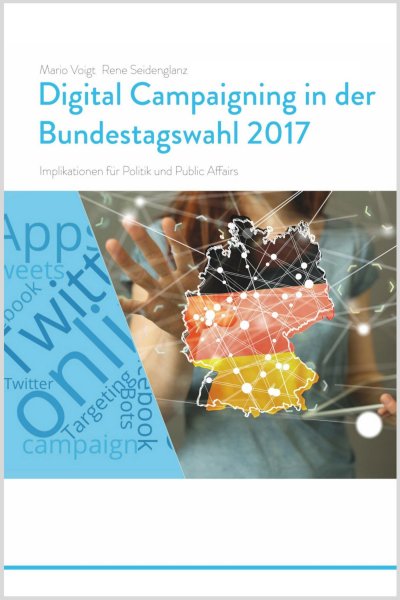 'Cover von Trendstudie Digital Campaigning in der Bundestagswahl 2017 – Implikationen für Politik und Public Affairs'-Cover