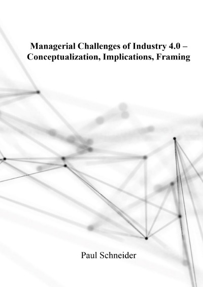 'Cover von Managerial Challenges of Industry 4.0 – Conceptualization, Implications, Framing'-Cover