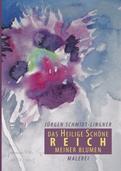 'Cover von Das heilige schöne Reich meiner Blumen'-Cover