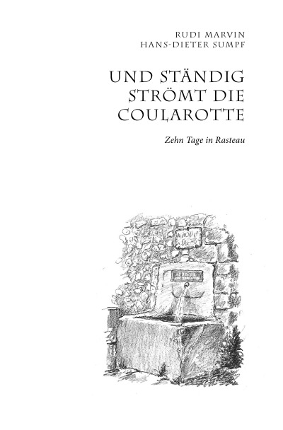 'Cover von Und ständig strömt die Coularotte'-Cover