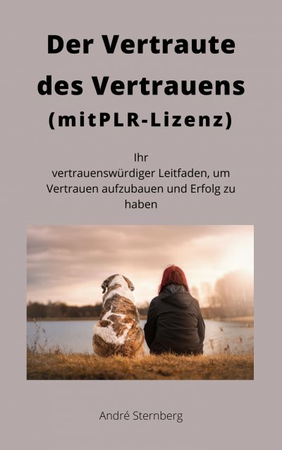 'Cover von Der Vertraute des Vertrauens (mit PLR-Lizenz)'-Cover