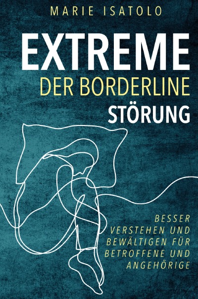 'Cover von Extreme der Borderlinestörung'-Cover