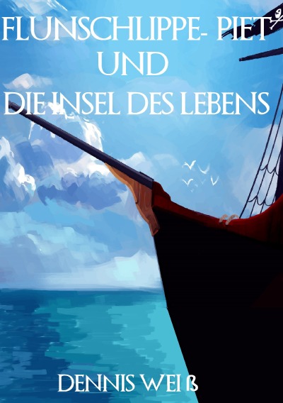 'Cover von Flunschlippe- Piet und die Insel des Lebens'-Cover