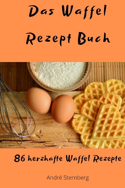 'Cover von Das Waffel Rezept Buch'-Cover