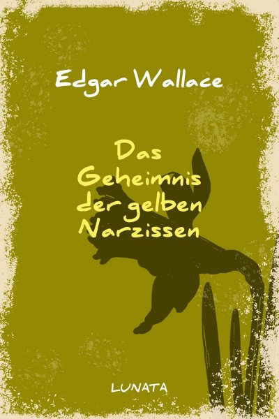 'Cover von Das Geheimnis der gelben Narzissen'-Cover