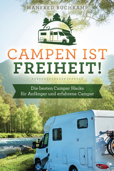 'Cover von Campen ist Freiheit!'-Cover