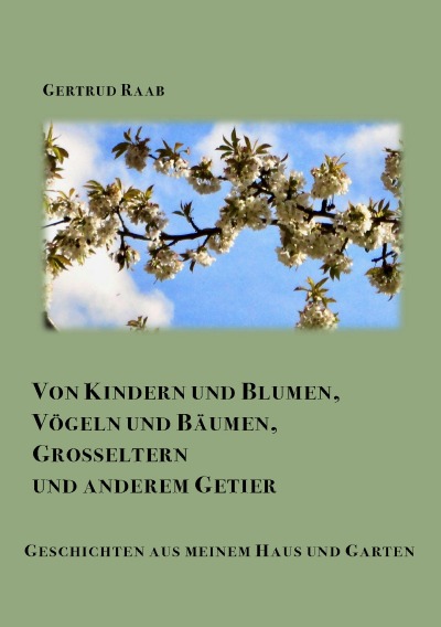 'Cover von Von Kindern und Blumen Vögeln und Bäumen Großeltern und anderem Getier'-Cover