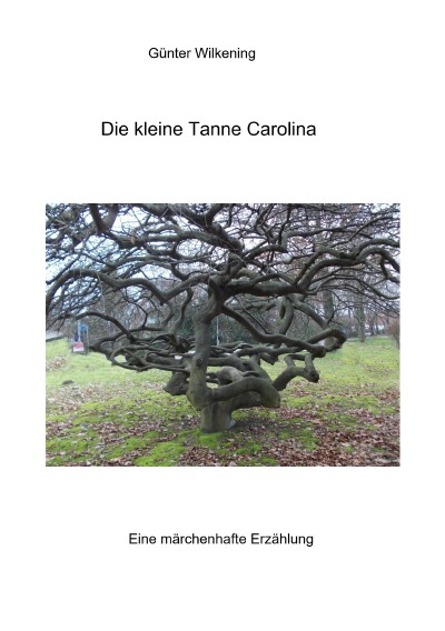 'Cover von Die kleine Tanne Carolina'-Cover